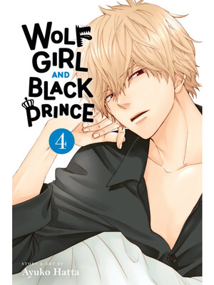cover image of Wolf Girl and Black Prince, Volume 4